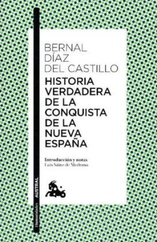 Carte Historia verdadera de la conquista de la Nueva España BERNAL DIAZ DEL CASTILLO