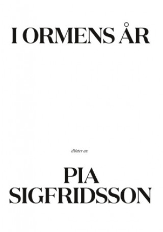 Kniha I ormens ?r Pia Sigfridsson