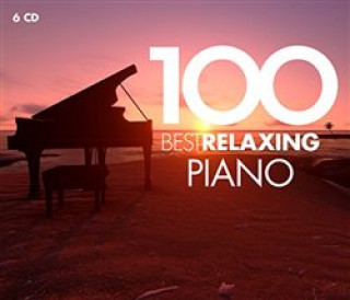 Аудио 100 Best Relaxing Piano Různí interpreti