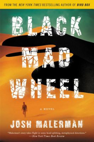 Könyv Black Mad Wheel Josh Malerman