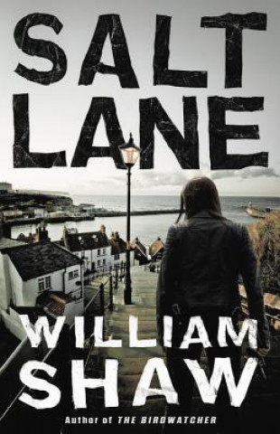 Knjiga Salt Lane William Shaw