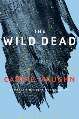 Libro Wild Dead Carrie Vaughn
