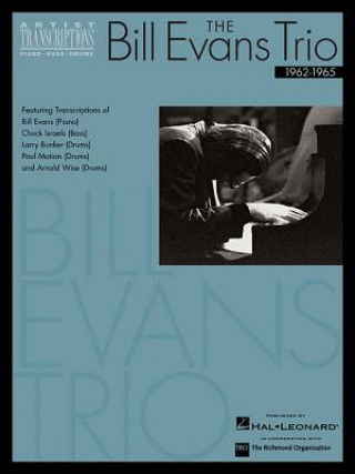 Kniha The Bill Evans Trio - Volume 2 (1962-1965): Artist Transcriptions (Piano * Bass * Drums) Bill Evans