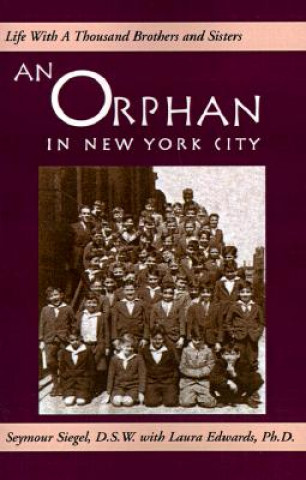 Книга Orphan in New York City Seymour Siegel