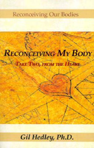 Carte Reconceiving My Body Gil Hedley