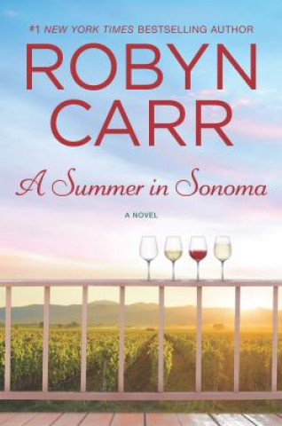 Книга A Summer in Sonoma Robyn Carr