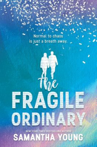 Kniha The Fragile Ordinary Samantha Young