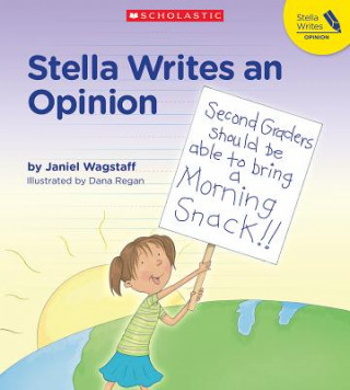 Kniha Stella Writes an Opinion Janiel Wagstaff
