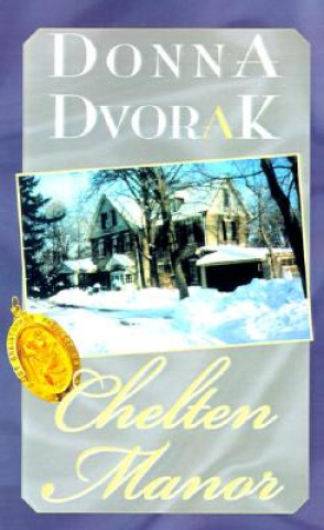 Boek Chelten Manor Donna Dvorak