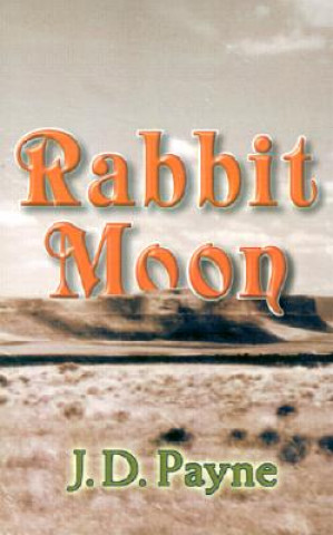 Knjiga Rabbit Moon Jan D Payne