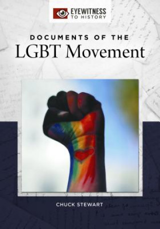 Livro Documents of the LGBT Movement Chuck Stewart