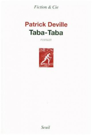 Kniha Taba-Taba Patrick Deville