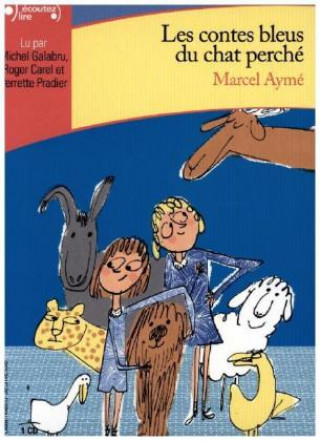 Zvok Les contes bleus du chat perché, Audio-CD Marcel Ayme