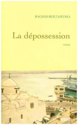 Kniha La depossession Rachid Boudjedra