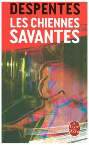 Книга Les chiennes savantes Virginie Despentes
