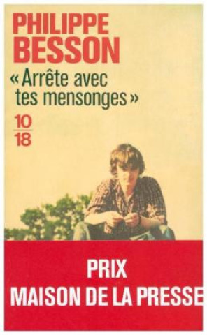 Книга Arrête avec tes mensonges Philippe Besson