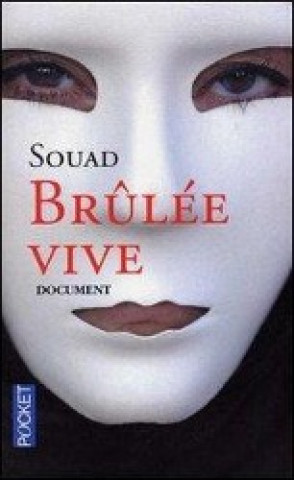 Knjiga Br?lée vive Souad