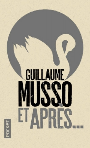 Carte Et apres... Guillaume Musso