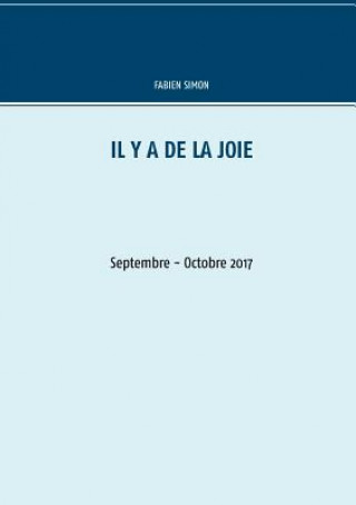 Carte Il y a de la joie. Septembre - Octobre 2017. Fabien Simon