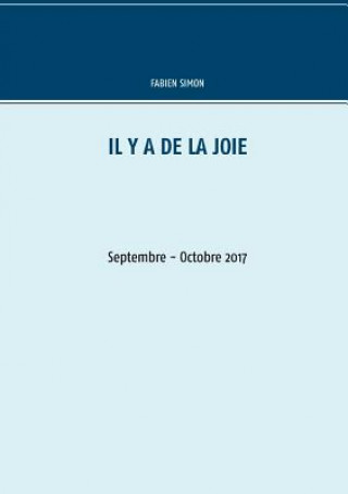 Książka Il y a de la joie. Septembre - Octobre 2017. Fabien Simon