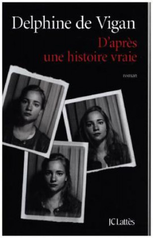 Carte D'apr?s une histoire vraie Delphine de Vigan