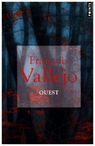 Knjiga Ouest François Vallejo