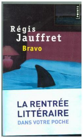 Carte Bravo Régis Jauffret