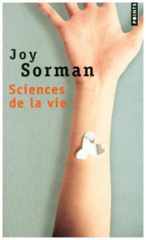 Kniha Sciences de la vie Joy Sorman