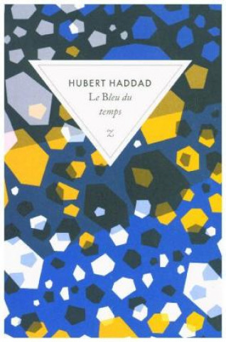 Carte Le bleu du temps Hubert Haddad
