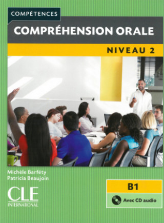 Kniha Compréhension orale 2, 2?me édition. Buch + Audio-CD Michèle Barféty