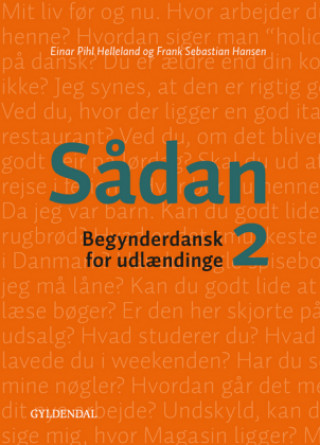 Könyv Sådan - Kurs- und Übungsbuch + Audios online. Bd.2 Einar Pihl Helleland