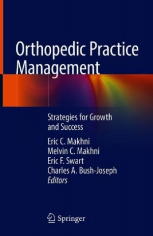 Książka Orthopedic Practice Management Eric C. Makhni