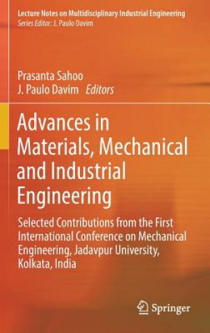Книга Advances in Materials, Mechanical and Industrial Engineering J. Paulo Davim