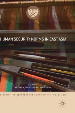 Carte Human Security Norms in East Asia Yoichi Mine