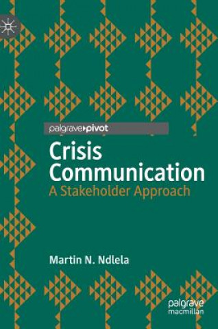 Könyv Crisis Communication Martin N. Ndlela