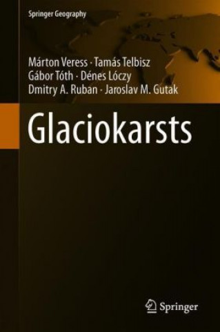 Kniha Glaciokarsts Márton Veress