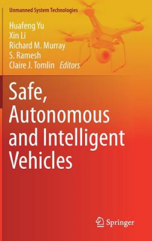 Könyv Safe, Autonomous and Intelligent Vehicles Huafeng Yu