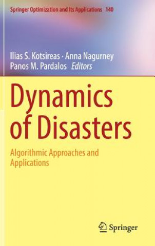 Könyv Dynamics of Disasters Ilias S. Kotsireas