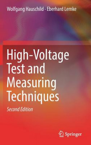 Kniha High-Voltage Test and Measuring Techniques Wolfgang Hauschild