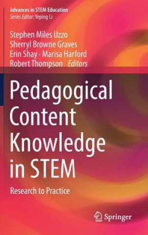 Kniha Pedagogical Content Knowledge in STEM Stephen Miles Uzzo