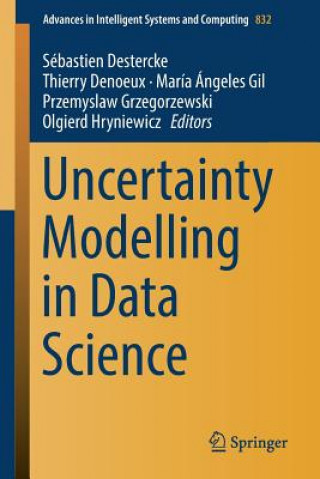 Libro Uncertainty Modelling in Data Science Sébastien Destercke