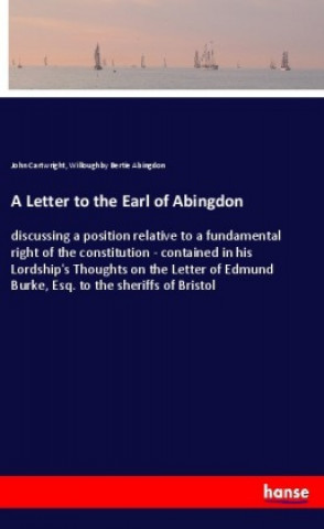 Книга A Letter to the Earl of Abingdon John Cartwright