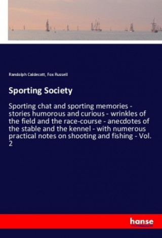 Knjiga Sporting Society Randolph Caldecott
