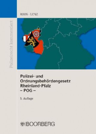 Kniha Polizei- und Ordnungsbehördengesetz Rheinland-Pfalz - POG - Jürgen Roos