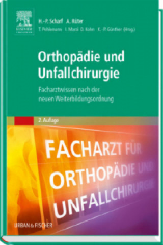 Livre Orthopädie und Unfallchirurgie Hanns-Peter Scharf