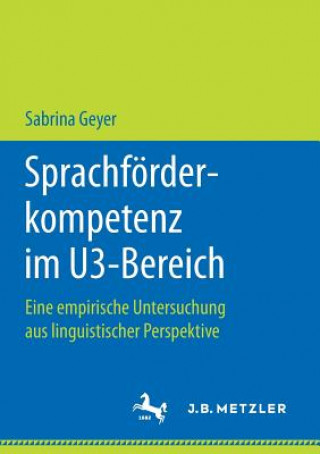 Könyv Sprachfoerderkompetenz im U3-Bereich Sabrina Geyer