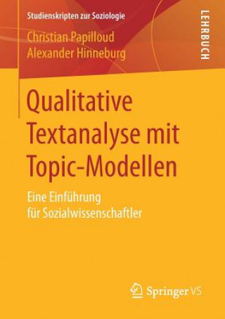 Knjiga Qualitative Textanalyse Mit Topic-Modellen Christian Papilloud