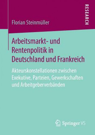 Carte Arbeitsmarkt- Und Rentenpolitik in Deutschland Und Frankreich Florian Steinmuller