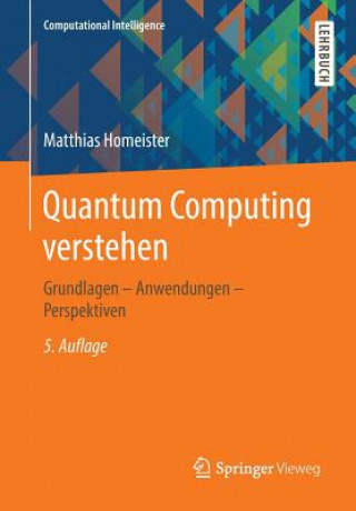 Kniha Quantum Computing Verstehen Matthias Homeister