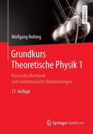 Knjiga Grundkurs Theoretische Physik 1 Wolfgang Nolting